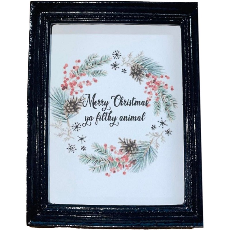 Dolls House Merry Christmas Ya Filthy Animal Picture Black Frame Accessory 1:12 Dolls House Merry Christmas Ya Filthy Animal Picture Black Frame Accessory 1:12